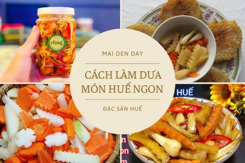 Cách Làm Dưa Món Huế Ngon Đậm Đà, Chuẩn Vị Huế